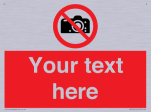 Custom No photography Sign